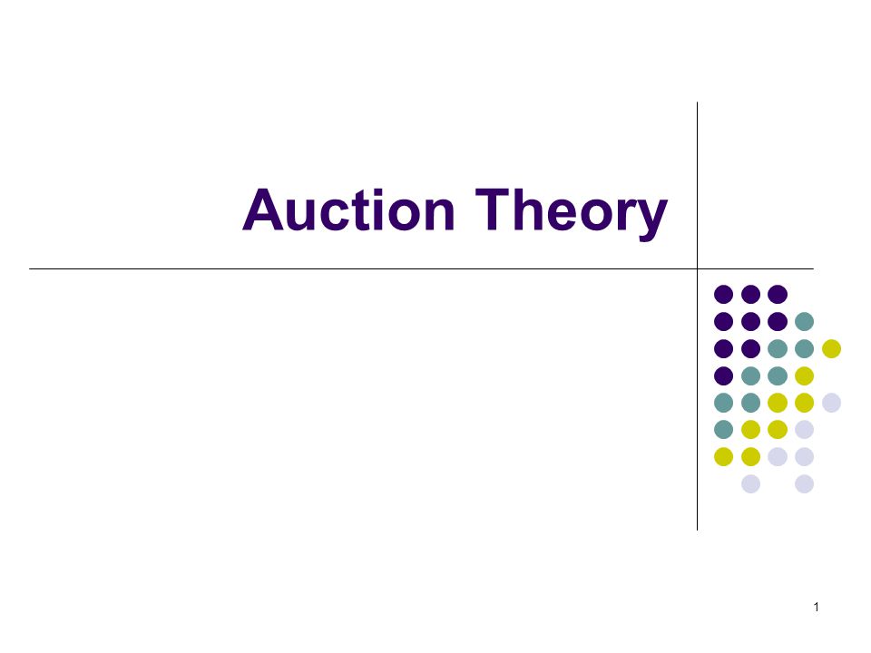 ADVANCED THEORY OF AUCTIONS, CONTESTS AND TOURNAMENTS
